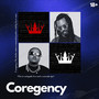 Coregency (Deluxe Edition) [Explicit]