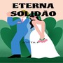 ETERNA SOLIDÃO (Explicit)