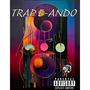 TRAP-EANDO (Explicit)