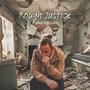 Rough Justice (Piano Version)