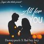 All for you (feat. Dammypearls & Badboy Lexy) [Explicit]