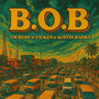 B. O. B