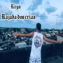 Rajada dos Crias (Explicit)