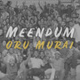 Meendum Oru Murai - Single