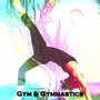 Gym & Gymnastics