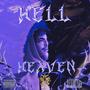 HELL & HEAVEN2 (Explicit)
