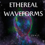 Ethereal Waveforms