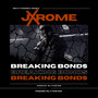 Breaking Bonds (Explicit)