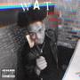 Word Around Town (W.A.T) (Explicit)