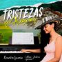 Tristezas y Alegrías (feat. Alina Zahira Iguarán)