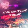 TI BIGOT si ou veu le love (Explicit)