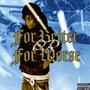 For Better Or For Worse (Explicit)