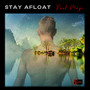 Stay Afloat