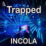 Trapped (Remixes)