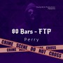 80 Bars - Ftp (Explicit)