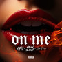 On Me (Explicit)