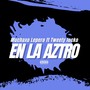 En la Aztro (Explicit)