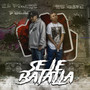 Se Le Batalla (Explicit)