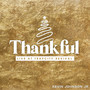 Thankful (Live at Trapcity Revival)