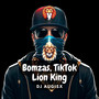 Bomzas, TikTok Lion King