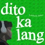 Dito Ka Lang