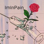 ImInPain (Explicit)