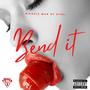 Bend it (Explicit)