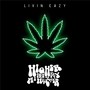 Higher Than a Hippy in a Helicopter (Explicit)