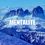 Mentalité (Explicit)