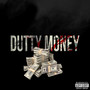 Dutty Money (Explicit)