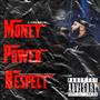 Money Power Respect (Explicit)