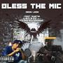 Bless The Mic (feat. Au$tin & Kama Aokigahara) [Explicit]