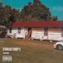 Straight Drop 3 (Explicit)