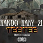 Bando Baby 21 (Explicit)