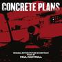 Concrete Plans (Original Motion Picture Soundtrack)