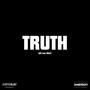TRUTH (feat. Mk47) [Explicit]