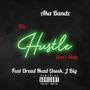 The Hustle Don't Stop (Explicit)