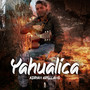 Yahualica (Explicit)