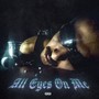 All Eyez on Me (Explicit)