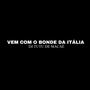 VEM COM O BONDE DA ITALIA (Explicit)