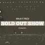 Sold Out Show (feat. PREZii)