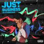 Just Business (feat. Chrxstmas) [Explicit]