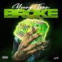 Broke (Explicit)