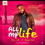 All My Life (Baba') [Explicit]