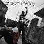 17ButLoyal (Explicit)