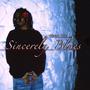 Sincerely, Blues (Explicit)