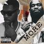 MORE (feat. MBM Stickshift) [Explicit]