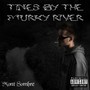 Tines by the Murky River (Explicit)