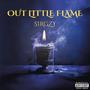 Out Little Flame (Explicit)