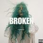 Broken (Explicit)